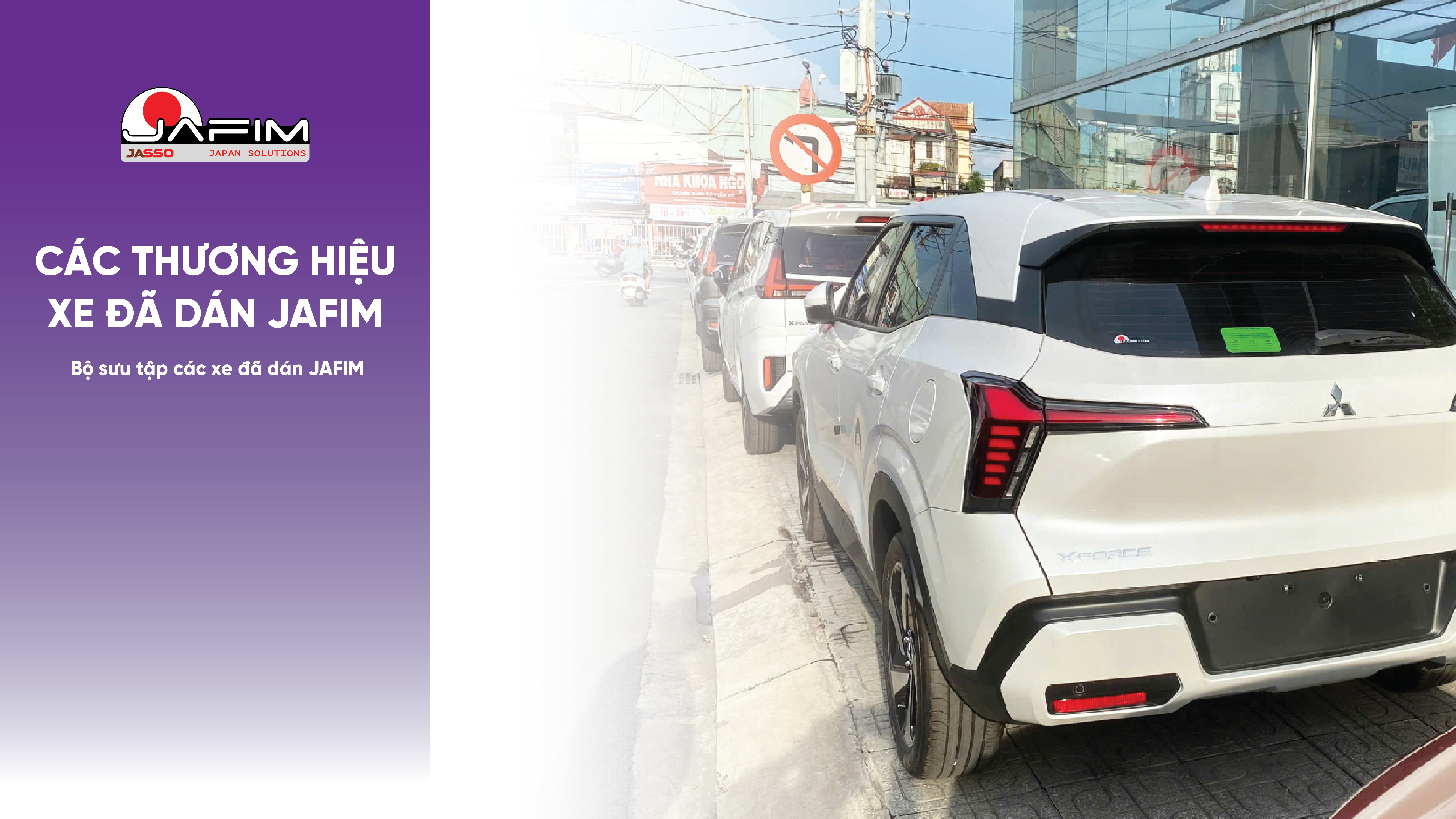 CÁC THƯƠNG HIỆU XE ĐÃ DÁN JAFIM